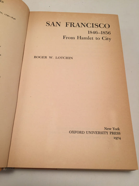 San Francisco 1846-1856: From Hamlet to City