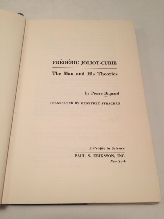 Frederic Jolit Curie: The Man and His Theories