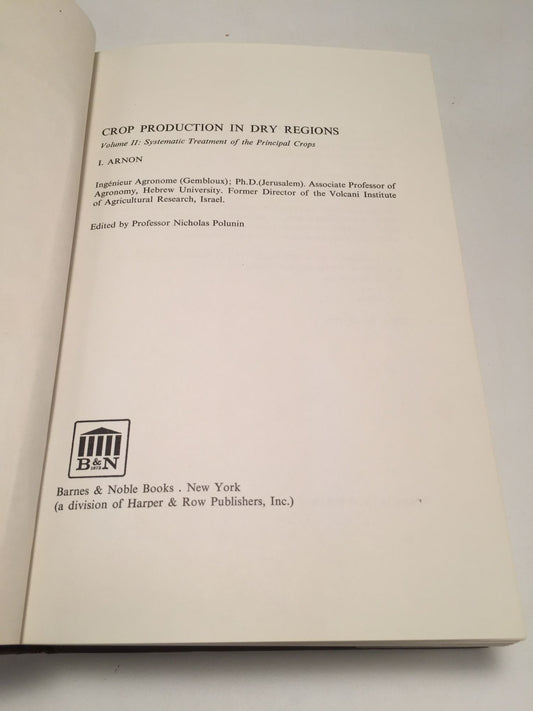 Crop Production in Dry Regions: Systematic Treatment of the Principal Crops (Volume 2)