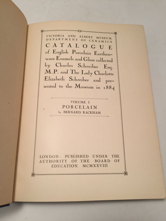 Catalogue of the Schreiber Collection: Porcelain (Volume 1)