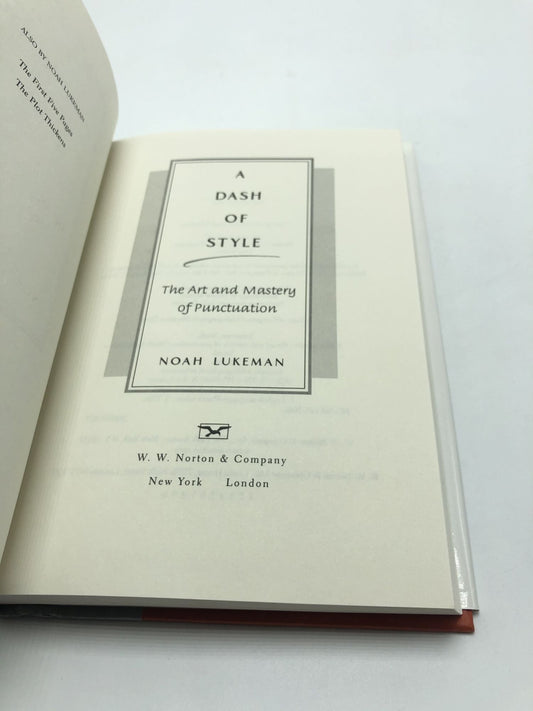 A Dash of Style: The Art and Mastery of Punctuation