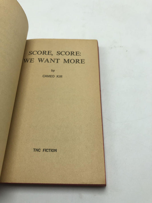 Score, Score: We Want More