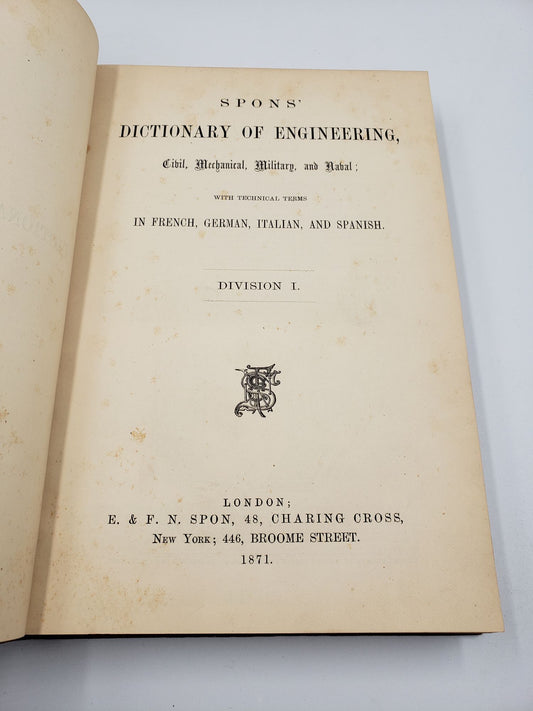 Spons' Dictionary of Engineering: Abacus to Body-Plan (Volume 1)