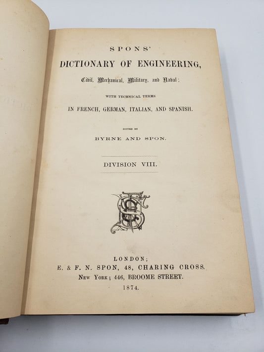 Spons' Dictionary of Engineering: Pump to Zinc (Volume 8)