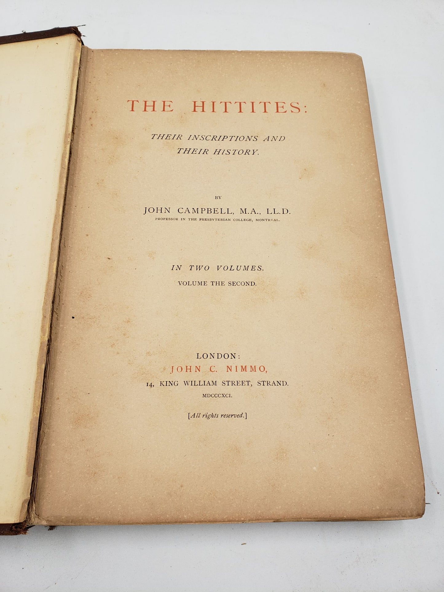 The Hittites: Their Inscriptions and Their History (Volume 2)
