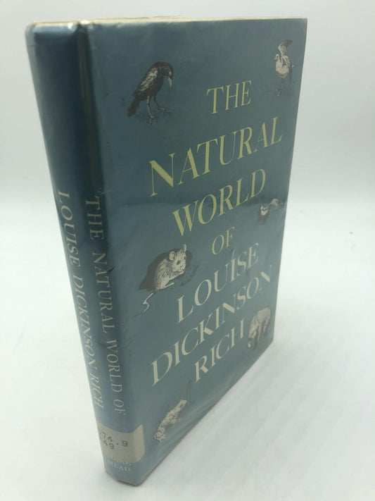 The Natural World of Louise Dickinson Rich