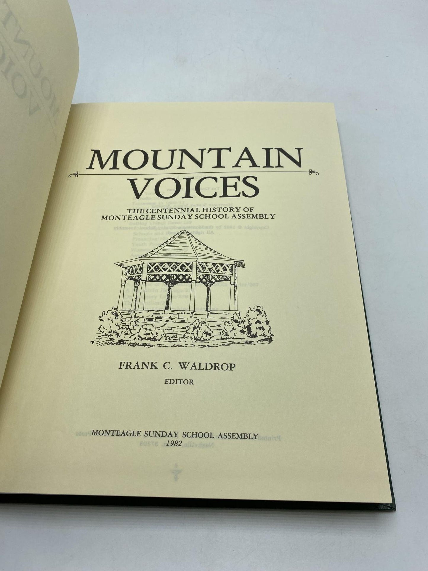 Mountain Voices: The Centennial History Of Monteagle Sunday School Assembly