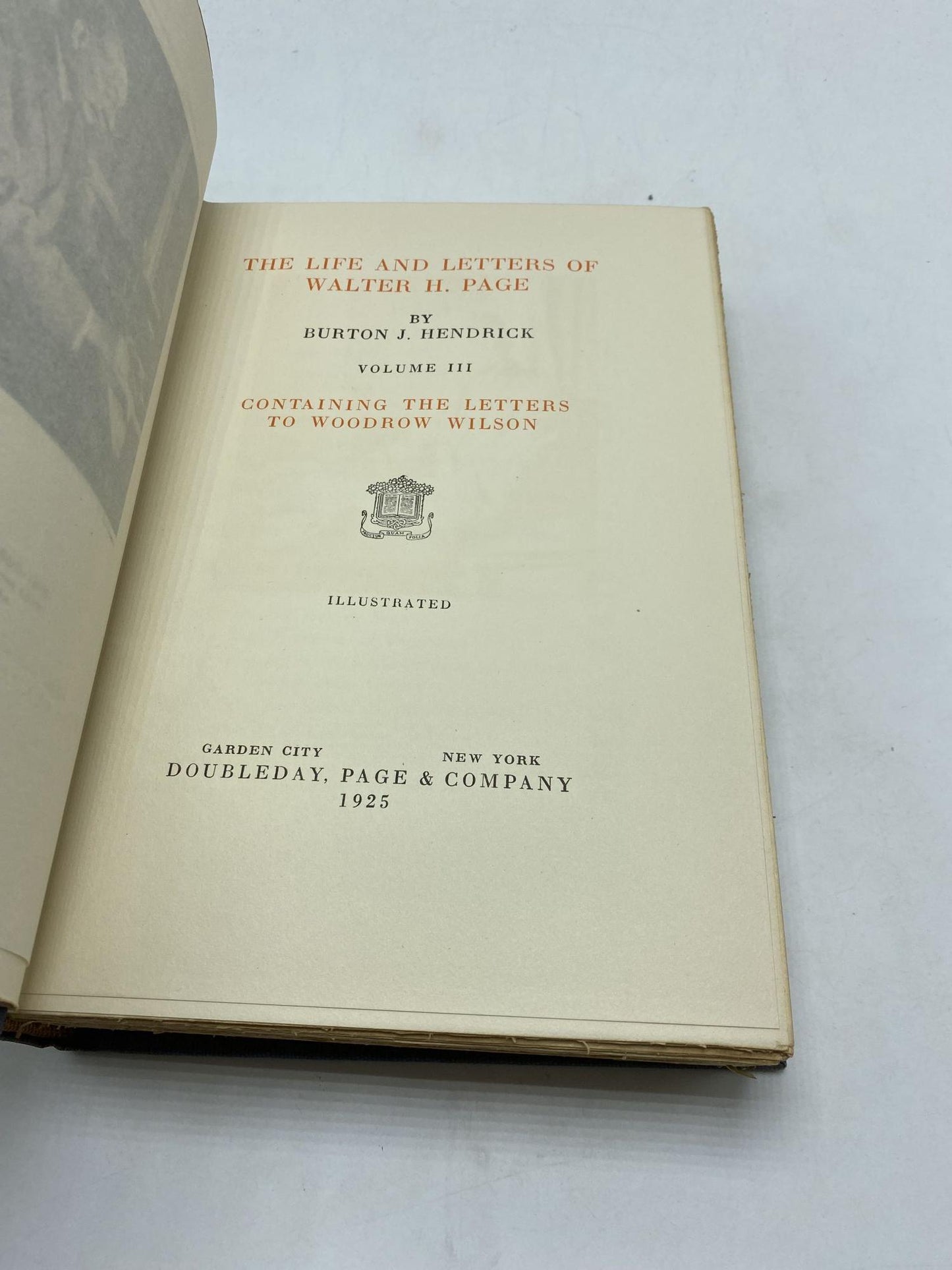 The Life And Letters Of Walter H. Page