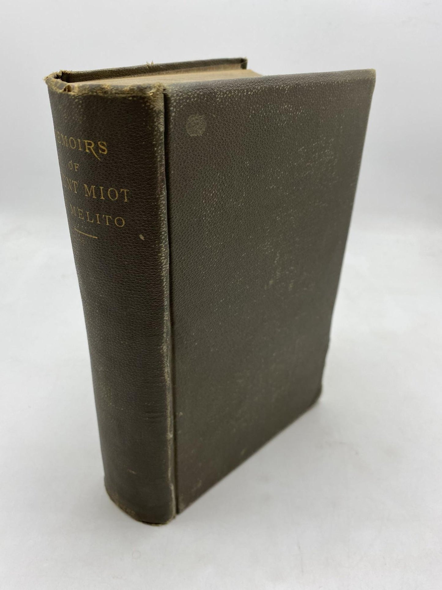 Memoirs Of Count Miot De Melito: Minister, Ambassador, Councillor Of State ANd Member Of The Institute Of France, between The Years 1788 And 1815