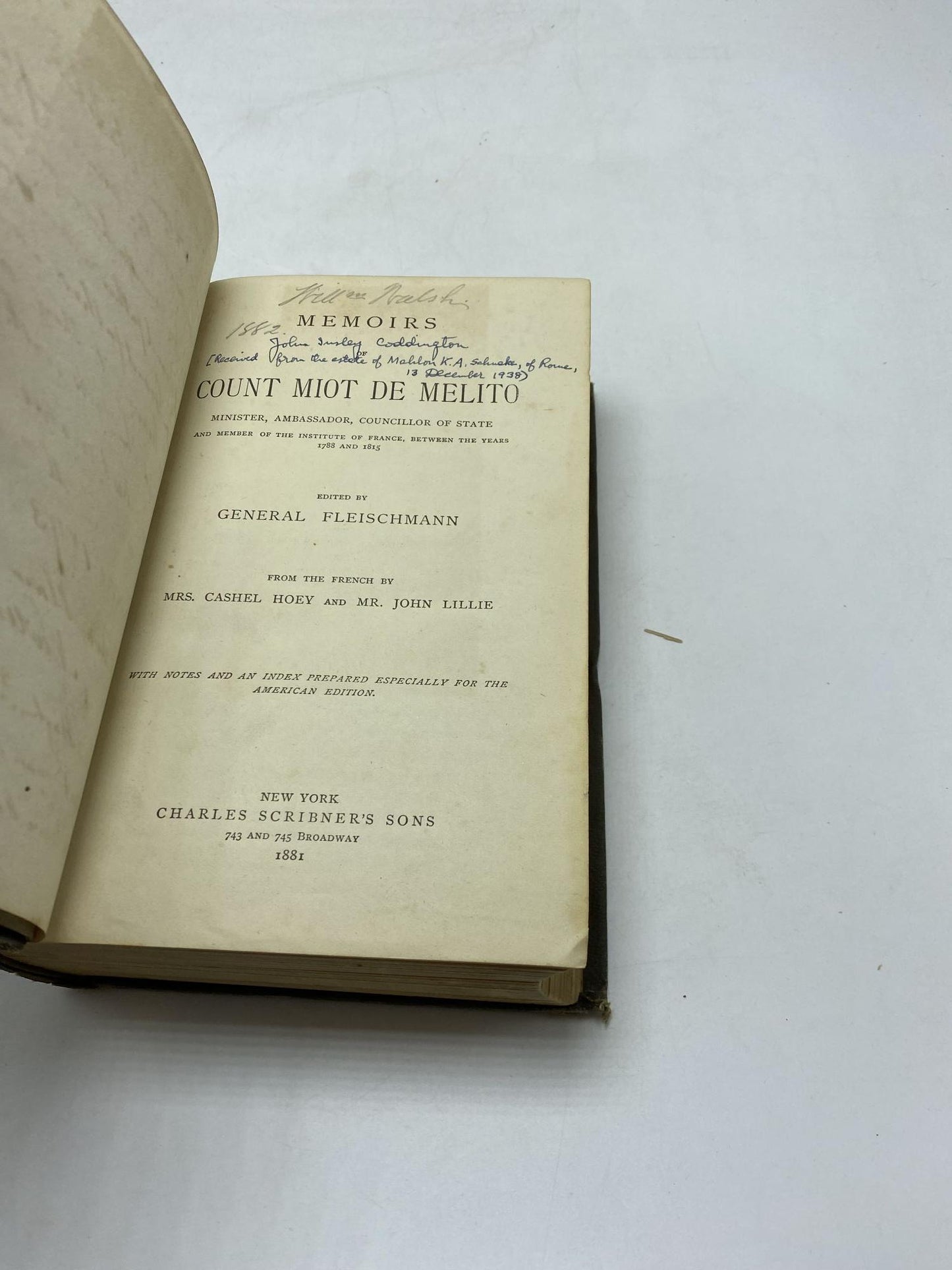 Memoirs Of Count Miot De Melito: Minister, Ambassador, Councillor Of State ANd Member Of The Institute Of France, between The Years 1788 And 1815