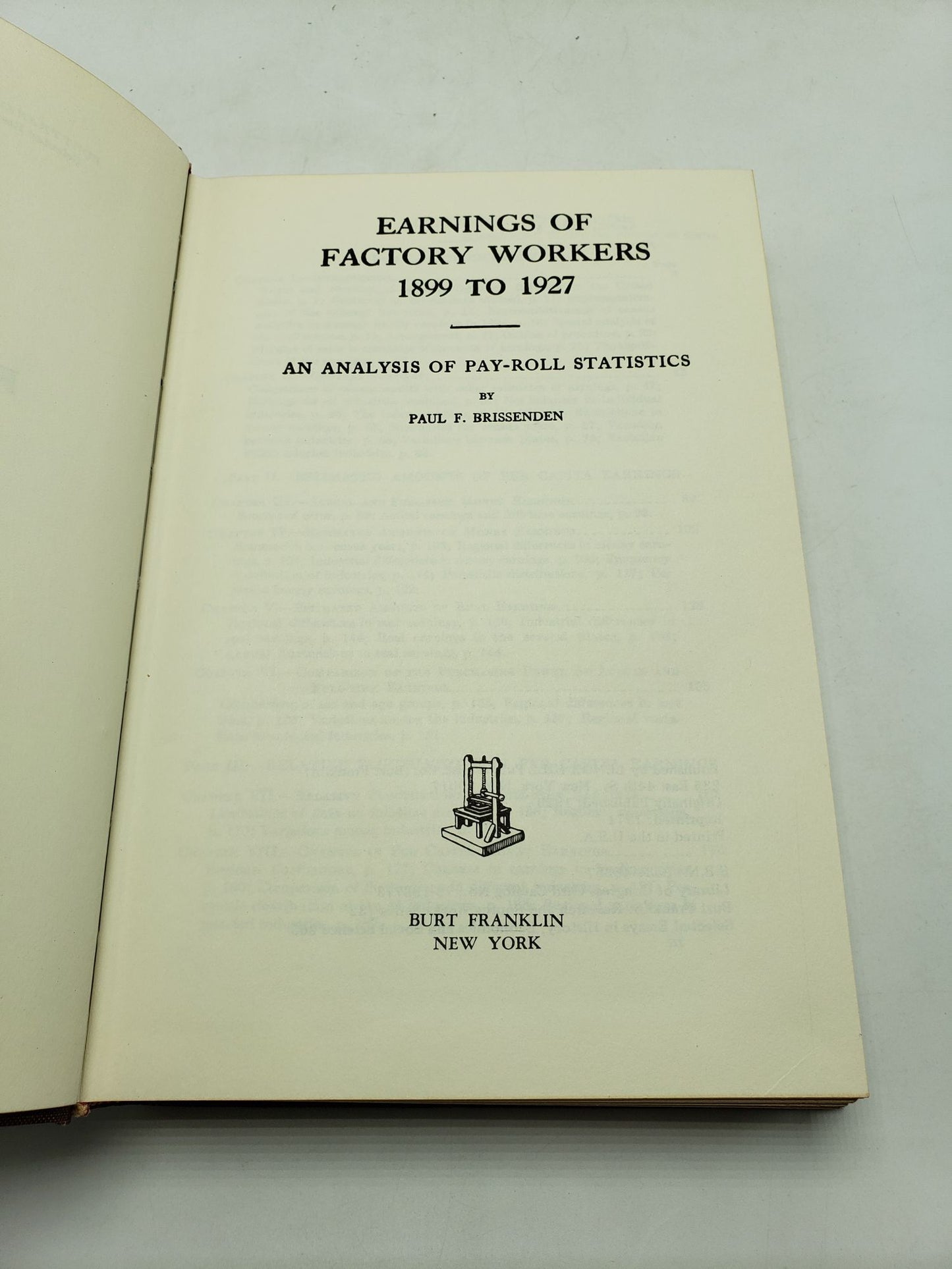 Earnings of Factory Workers, 1899 to 1927: An Analysis of Pay-Roll Statistics
