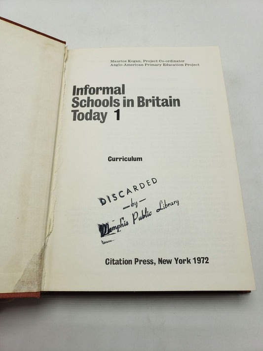Informal Schools in Britain Today: Curriculum & Administration and Organization (2 Volume Set)