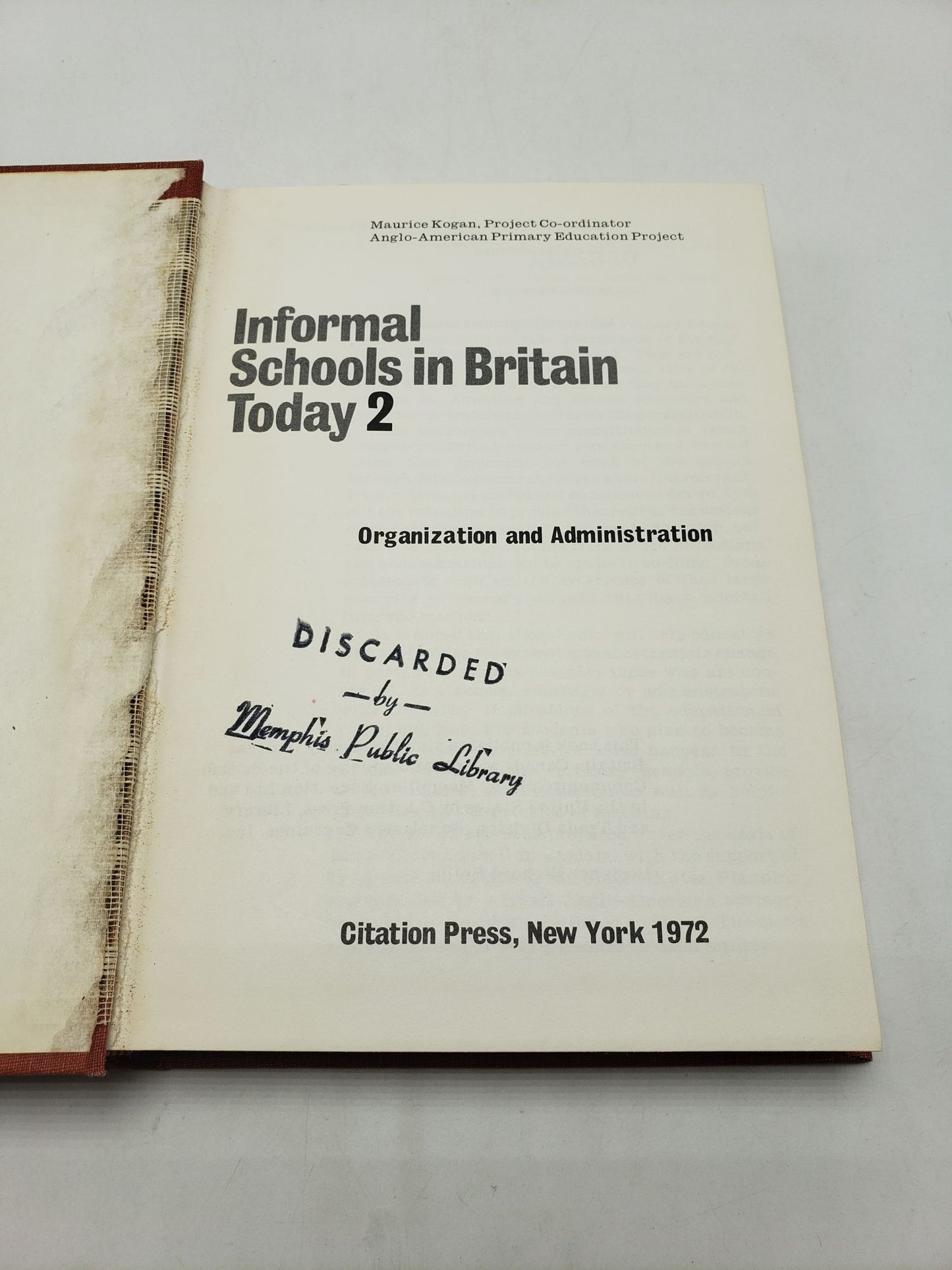 Informal Schools in Britain Today: Curriculum & Administration and Organization (2 Volume Set)