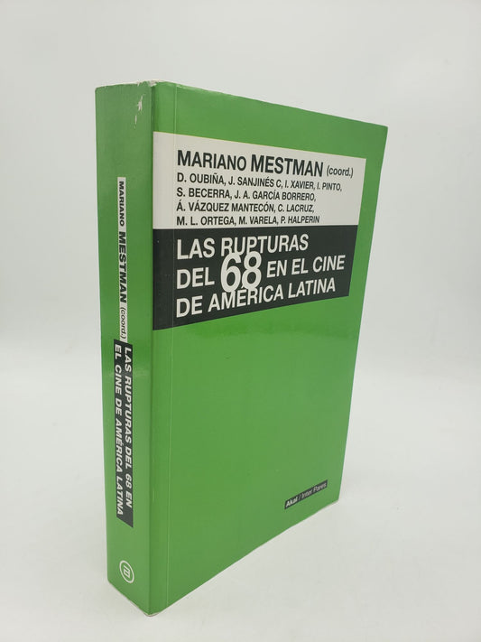 Las Rupturas Del 68 En El Cine De America Latina