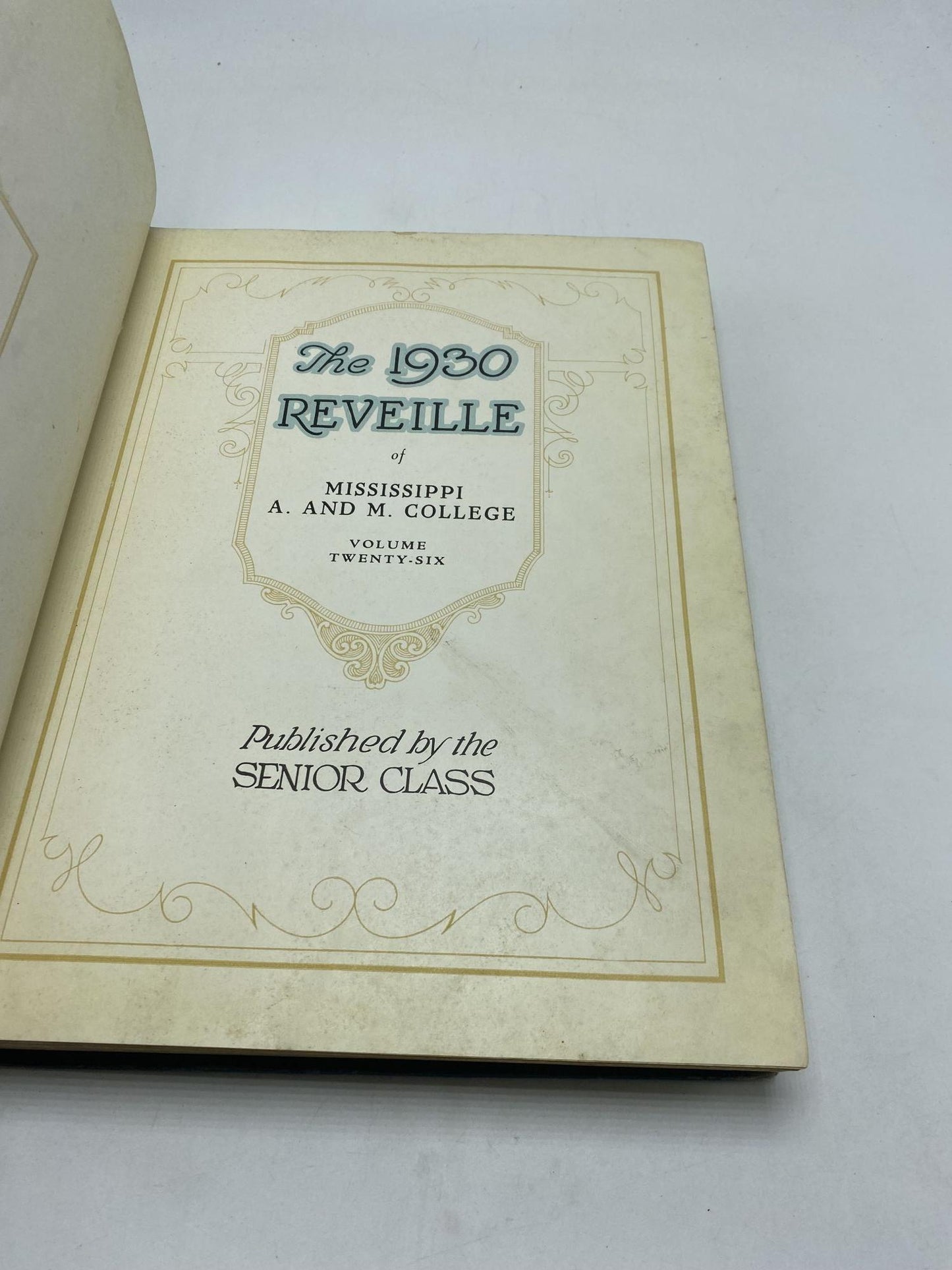 The 1930 Reveille of Mississippi A&M College Volume 26