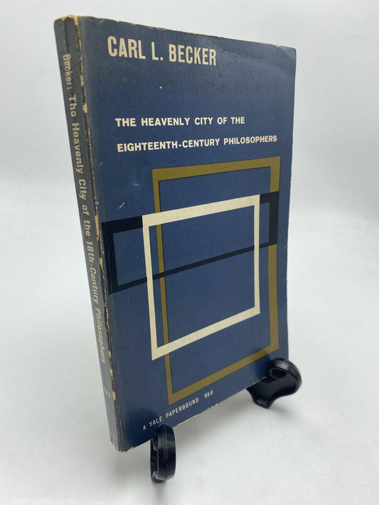 The Heavenly City Of The Eighteenth-Century Philosophers