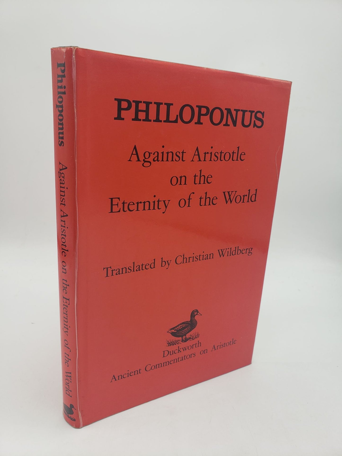 Philoponus: Against Aristotle on the Eternity of the World