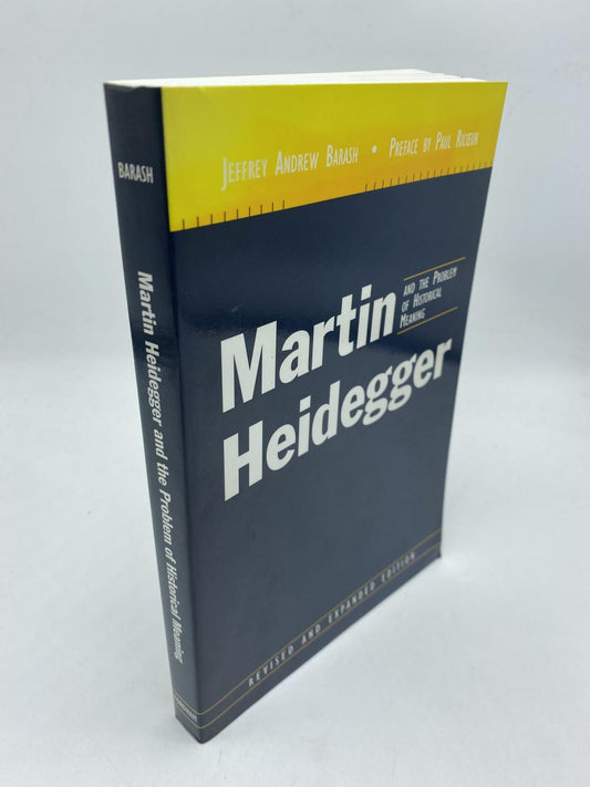 Martin Heidegger and the Problem of Historical Meaning
