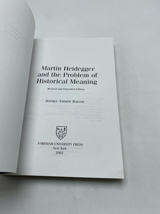 Martin Heidegger and the Problem of Historical Meaning
