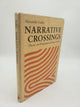 Narrative Crossings: Theory and Pragmatics of Prose Fiction