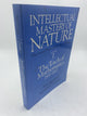 Intellectual Mastery of Nature Theoretical Physics from Ohm to Einstein, Volume 1: The Torch of Mathematics, 1800 to 1870