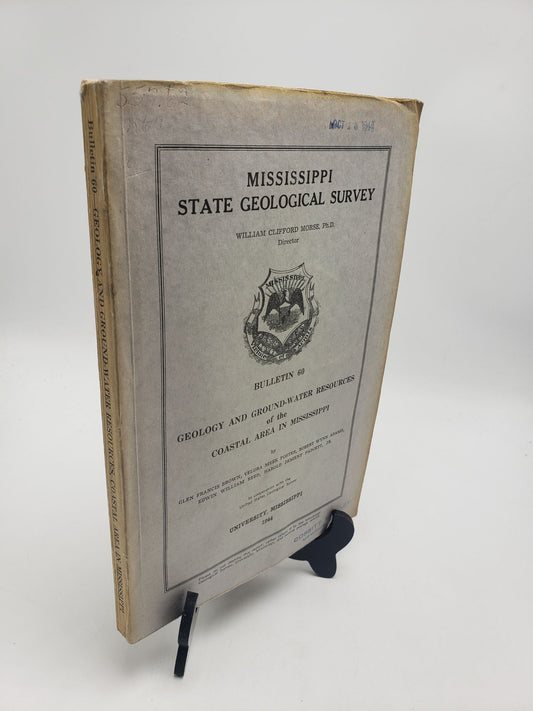 Geology And Ground-Water Resources of the Coastal Area In Mississippi (Mississippi Geological Bulletin 60)