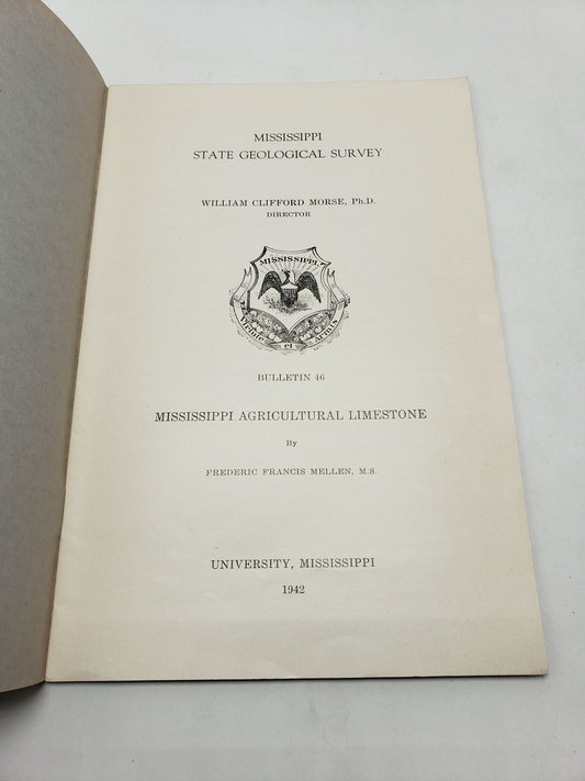 Mississippi Agricultural Limestone (Mississippi Geological Bulletin 46), & Adams County Mineral Resources (Mississippi Geological Bulletin 47)