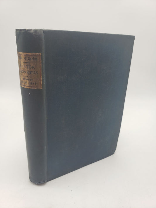 Sartor Resartus: The Life and Opinions of Herr Teufelsdrockh