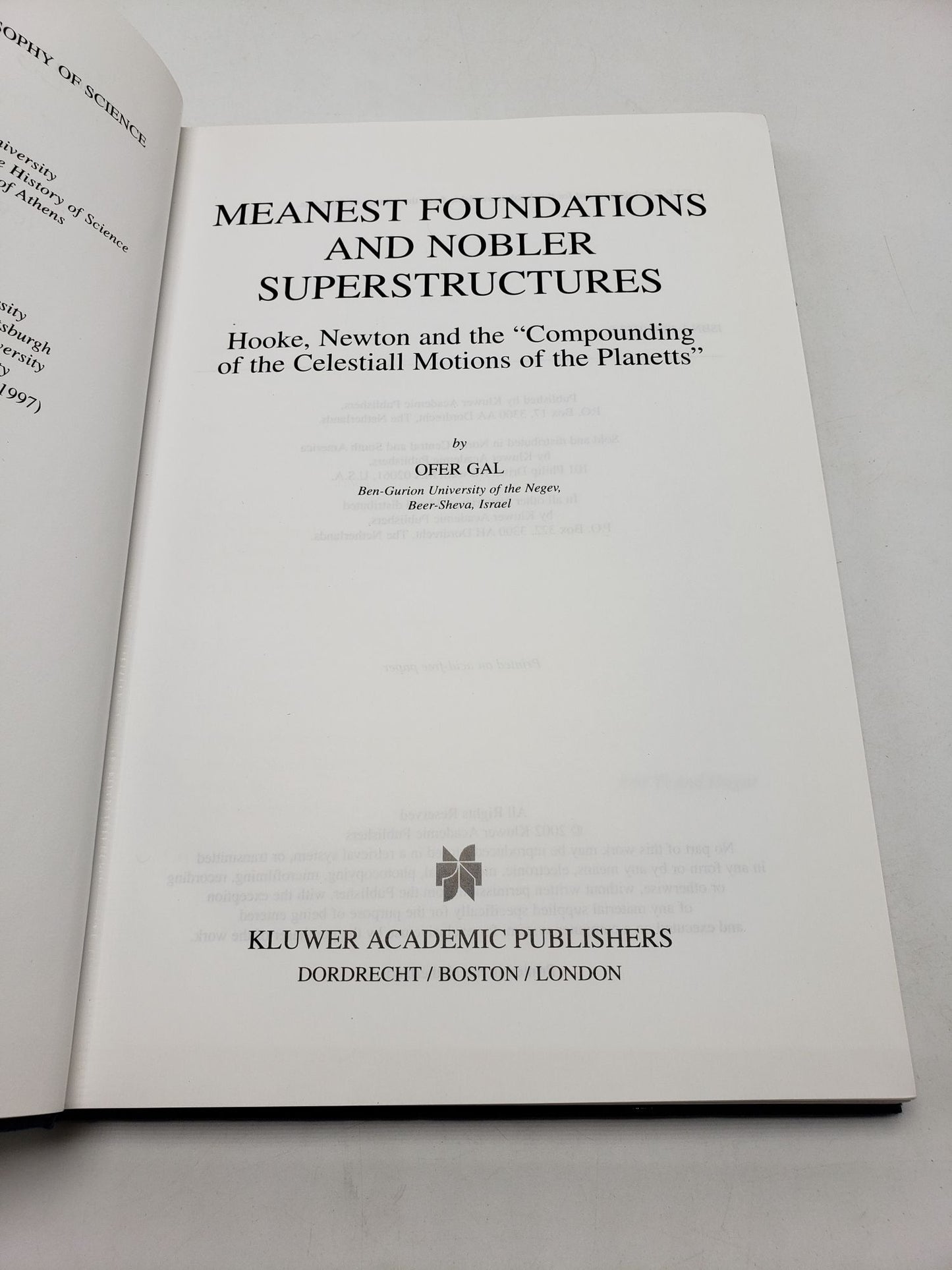 Meanest Foundations and Nobler Superstructures: Hooke, Newton and the "Compounding of the Celestiall Motions of the Planetts"