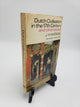 Dutch Civilisation in the 17th Century and Other Essays