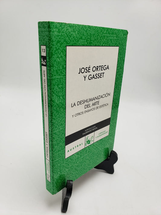 Deshumanizacion Del Arte: Y Otros Ensayos De Estetica