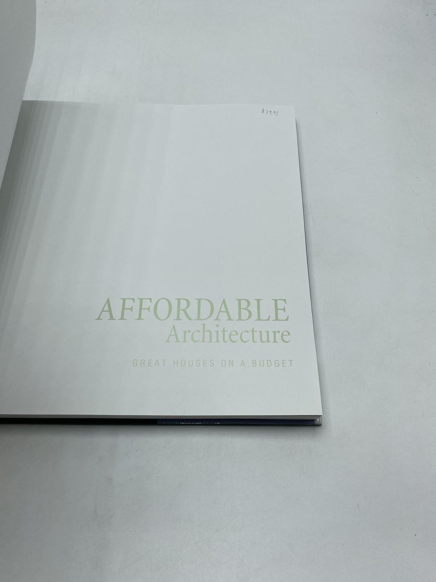 Affordable Architecture: Great Houses on a Budget