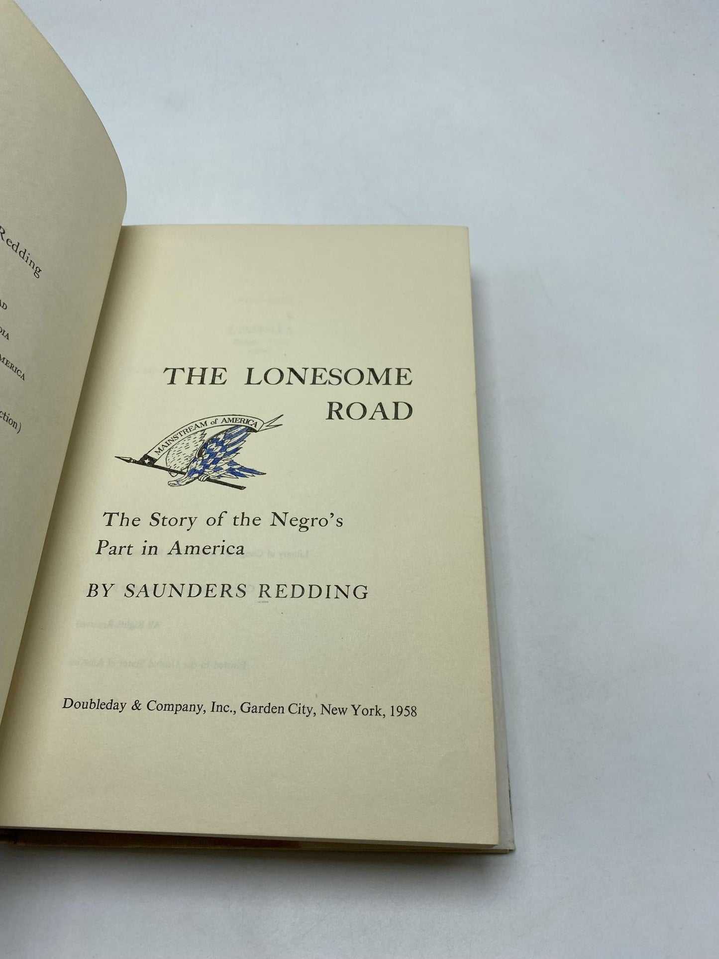 The Lonesome Road: The story of the Negro's part in America
