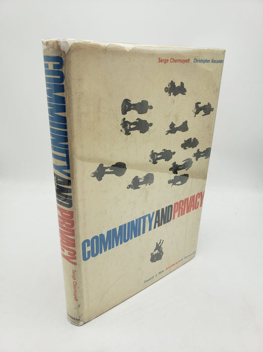 Community and Privacy: Toward a New Architecture of Humanism