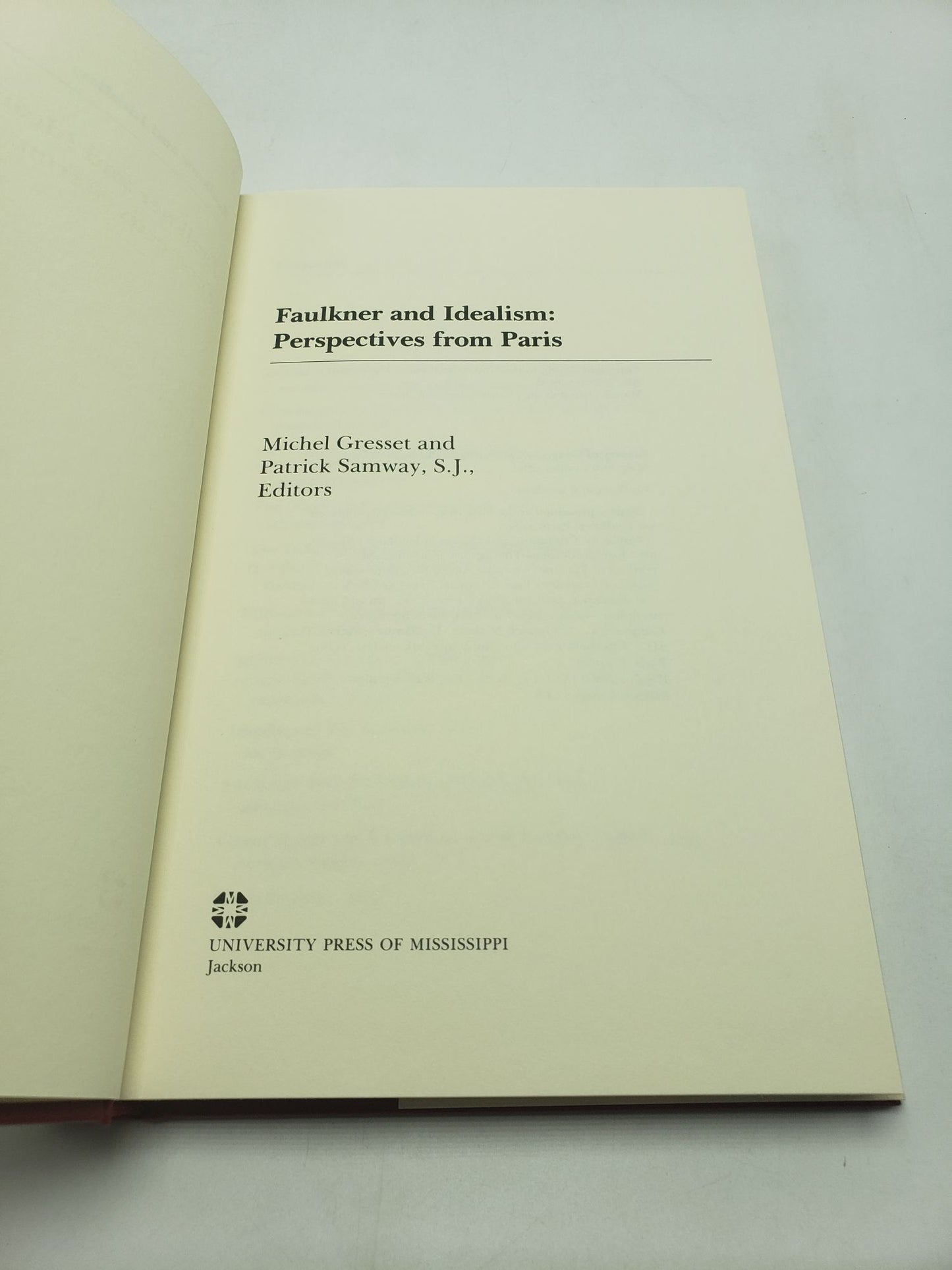 Faulkner and Idealism: Perspectives from Paris