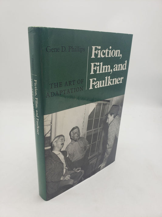 Fiction, Film and Faulkner: The Art of Adaptation