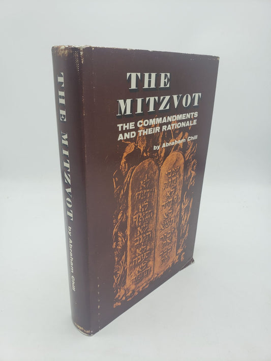 The Mitzvot: The Commandments and Their Rationale