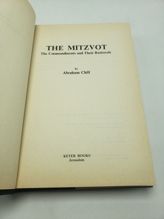The Mitzvot: The Commandments and Their Rationale