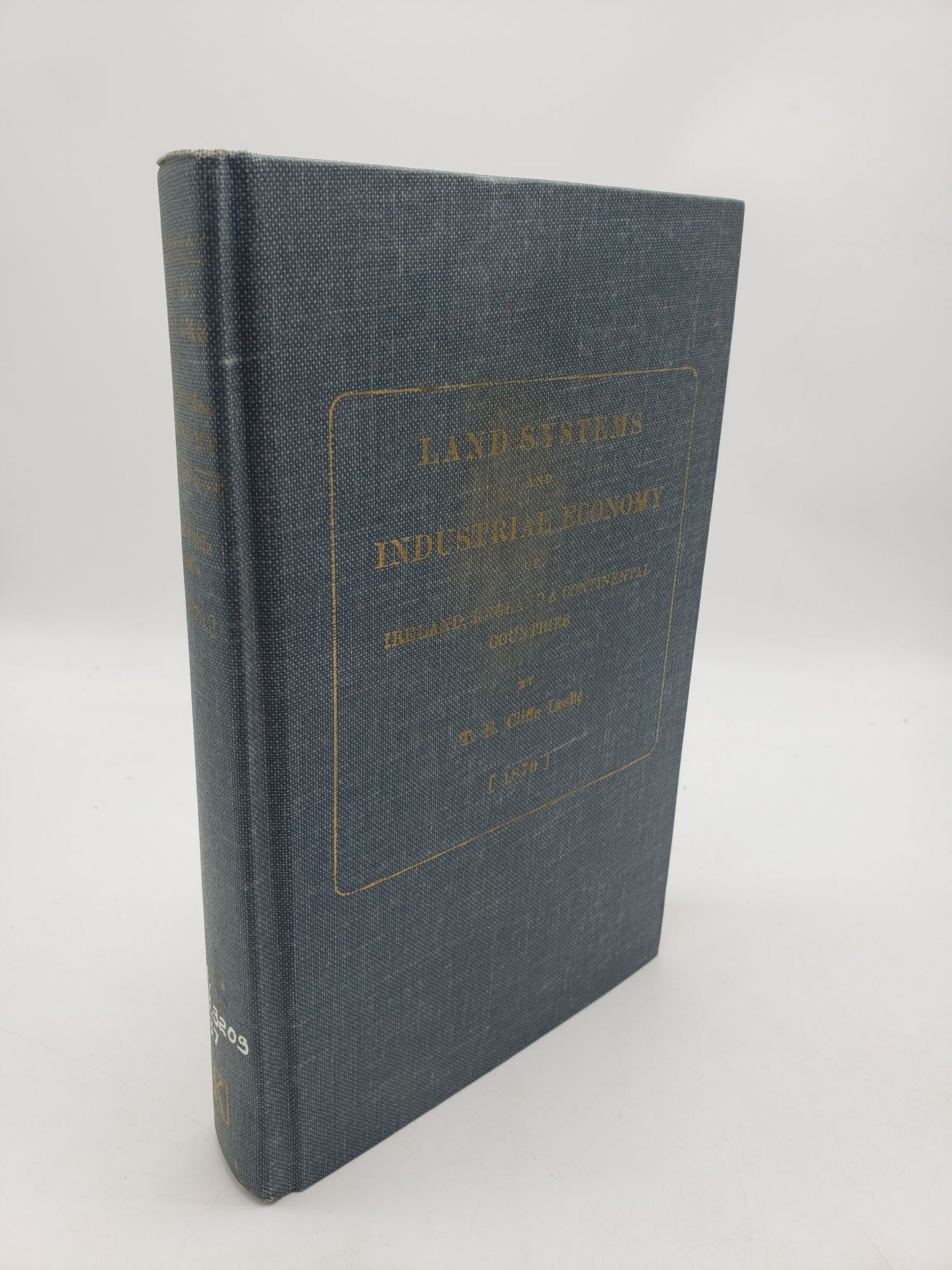 Land Systems and Industrial Economy of Ireland, England, and Continental Countries