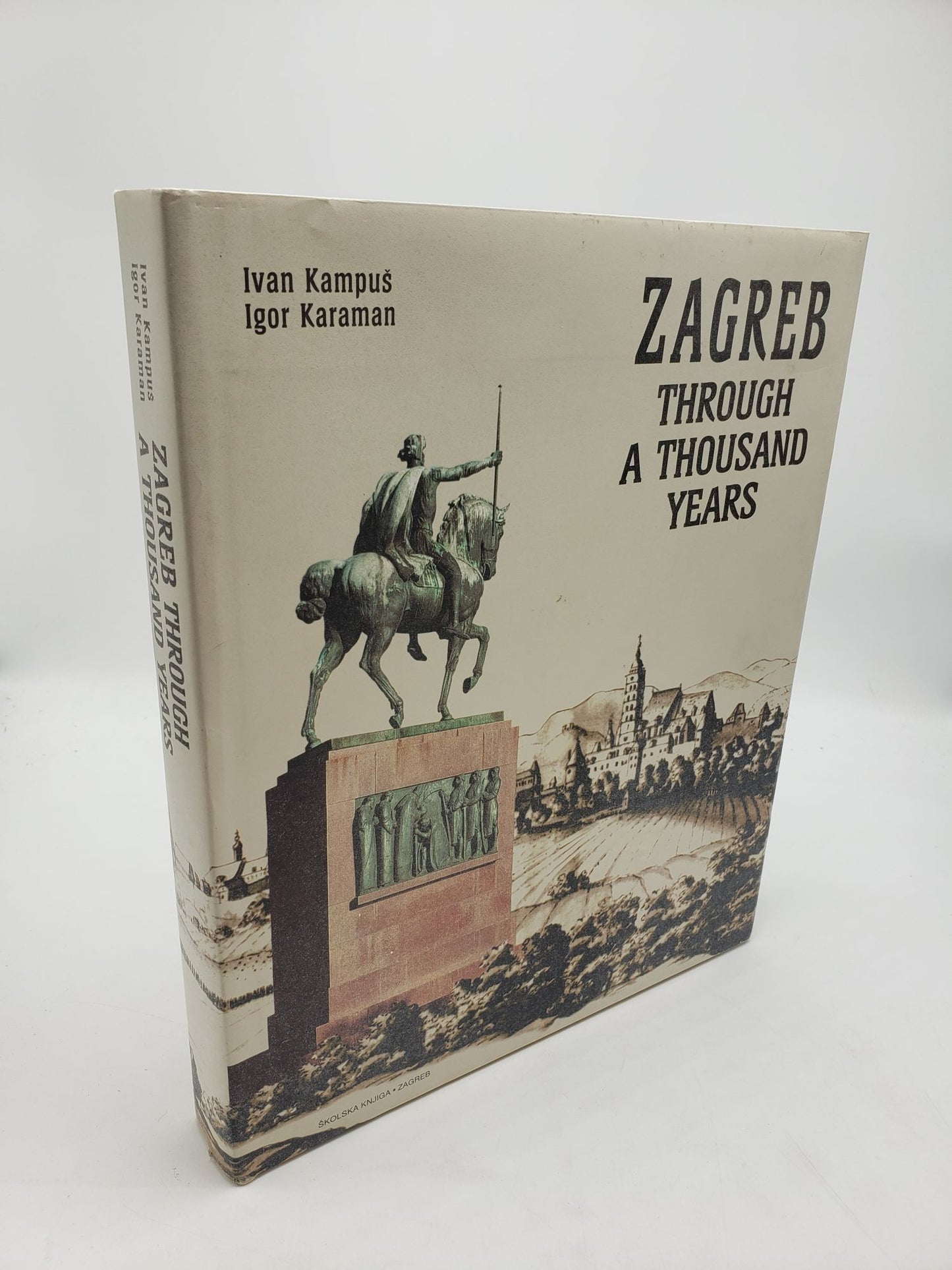 Zagreb Through a Thousand Years
