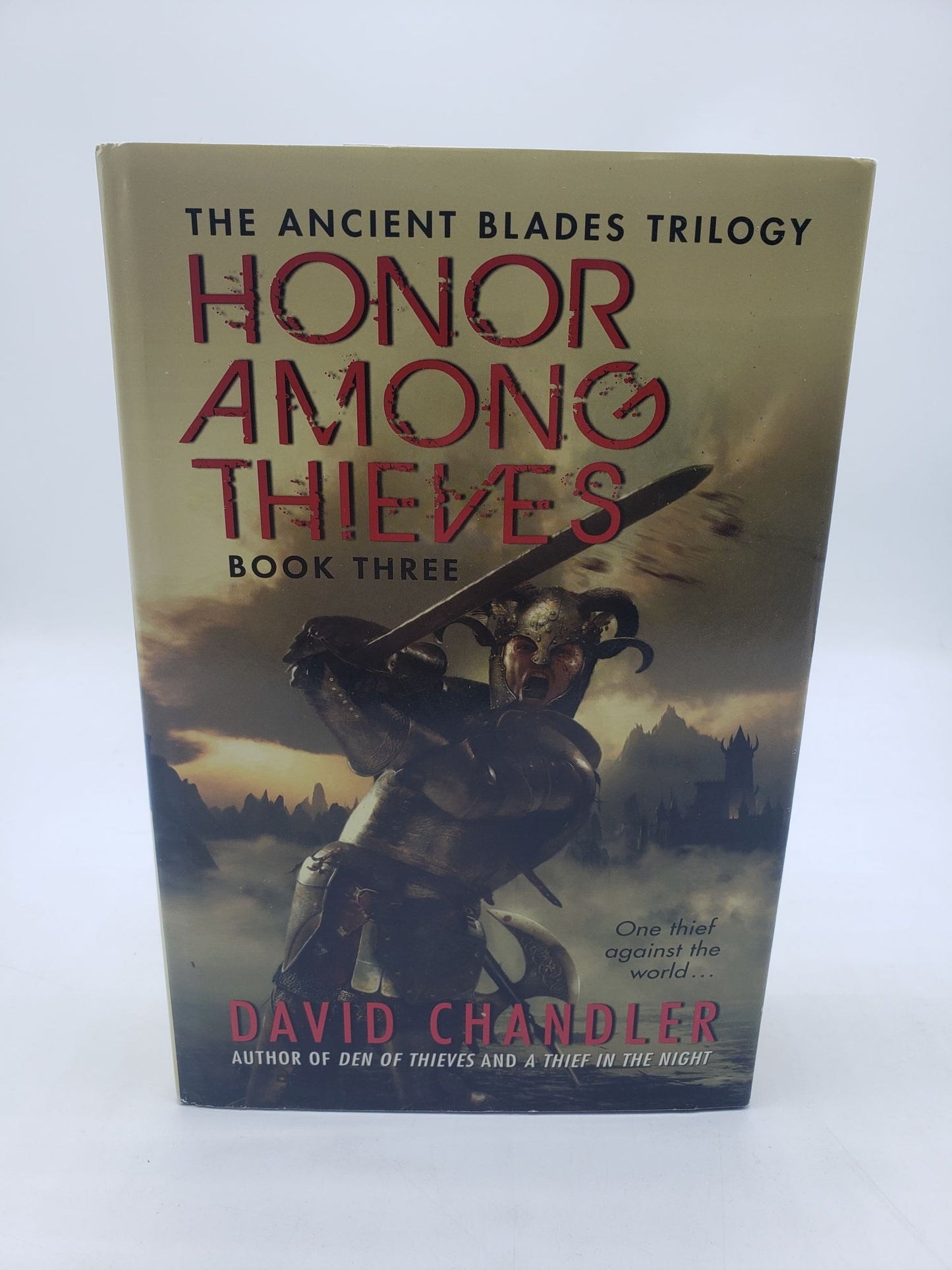 Den of Thieves, A Thief in the Night, Honor Among Thieves (The Ancient Blades Trilogy, Complete Set)
