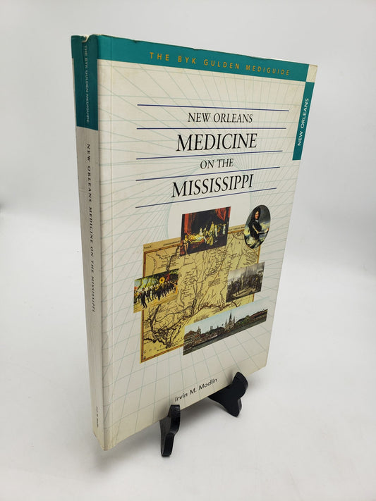 New Orleans Medicine on the Mississippi