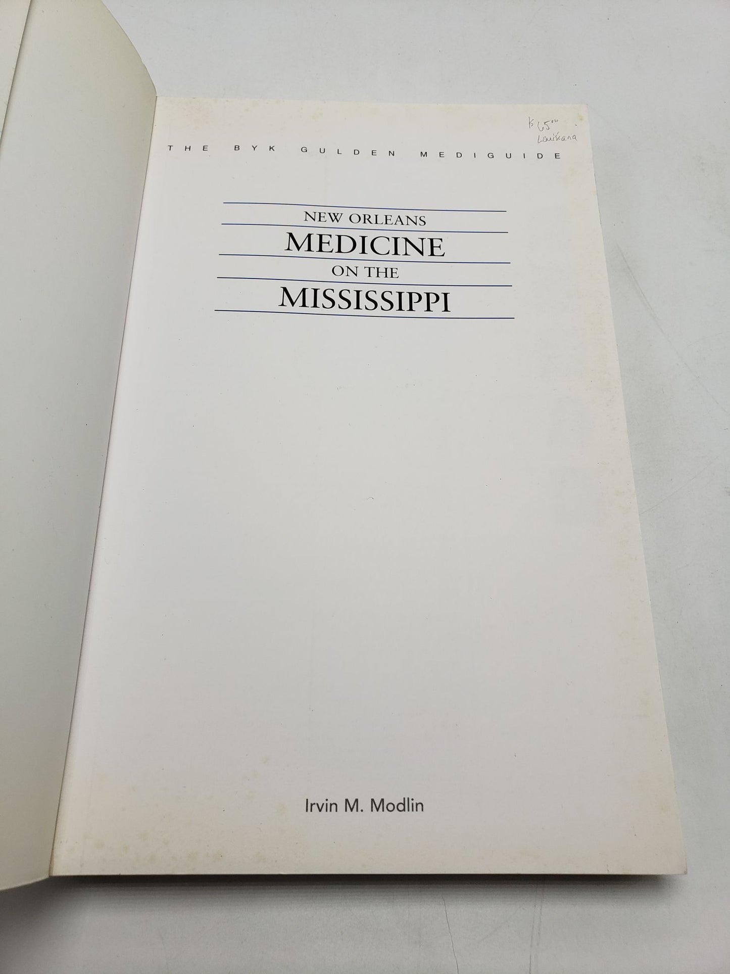 New Orleans Medicine on the Mississippi