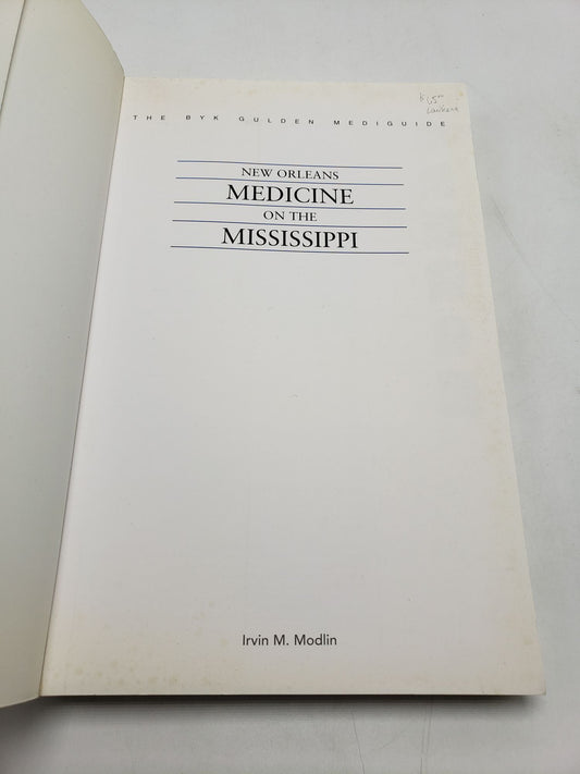 New Orleans Medicine on the Mississippi