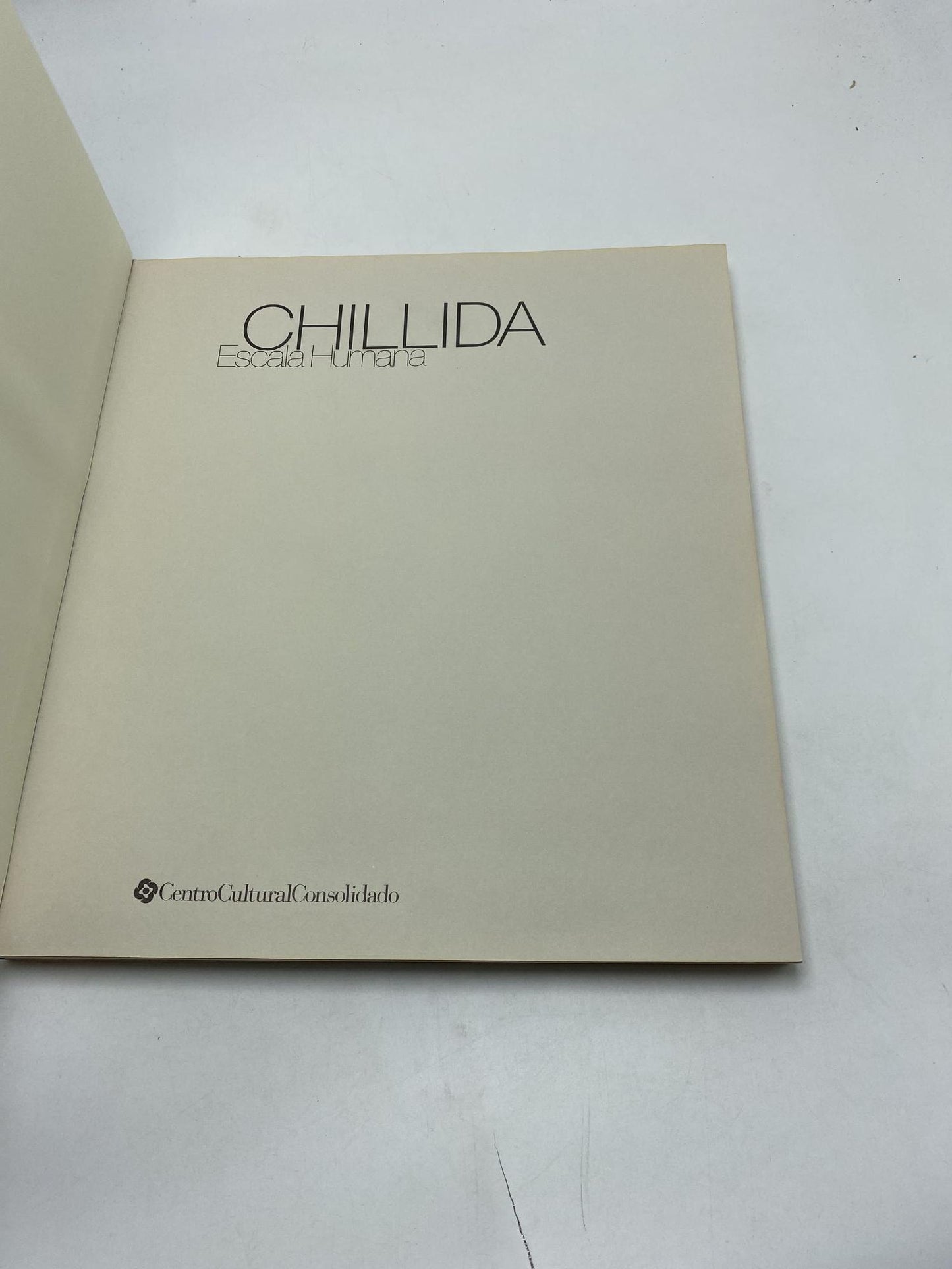 Eduardo Chillida: Escala Humana (Spanish Edition)