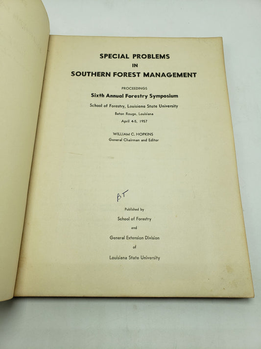 Special Problems in Southern Forest Management: Sixth Annual Forestry Symposium