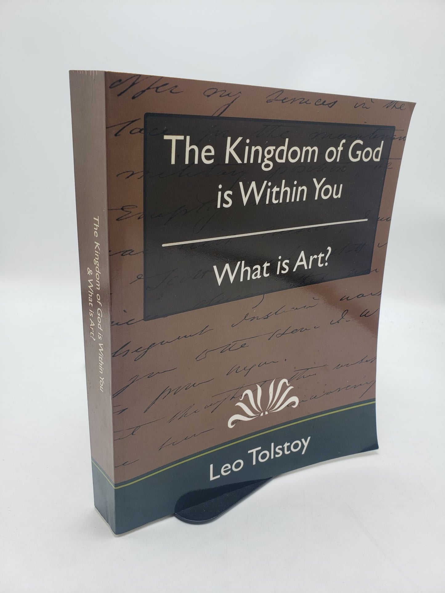 The Kingdom of God Is Within You & What Is Art?