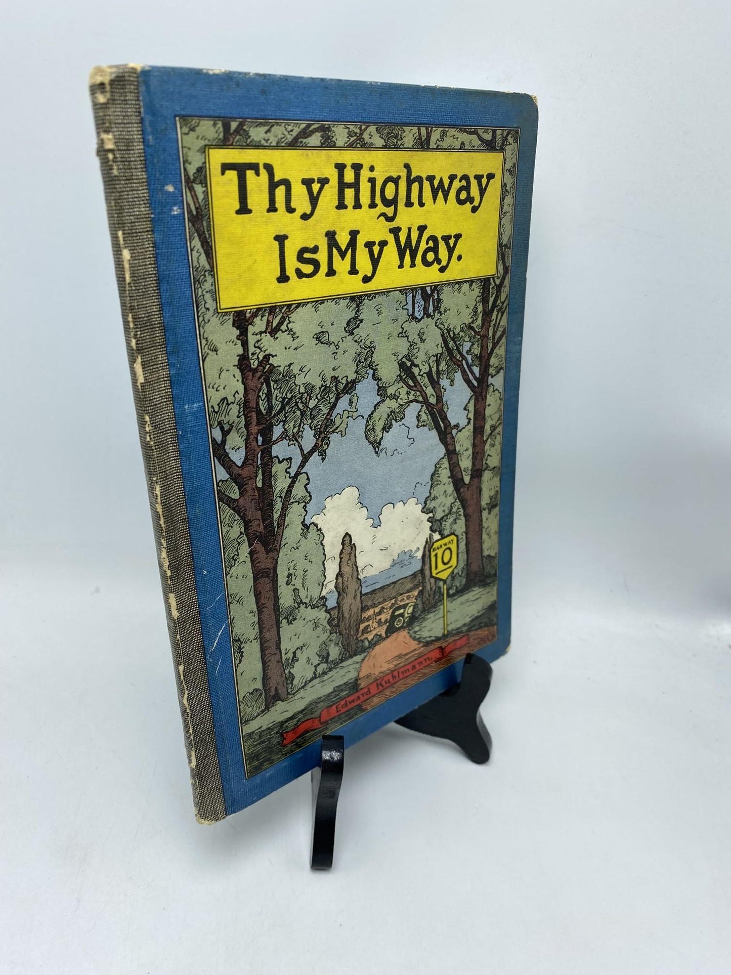 Thy Highway Is My Way
