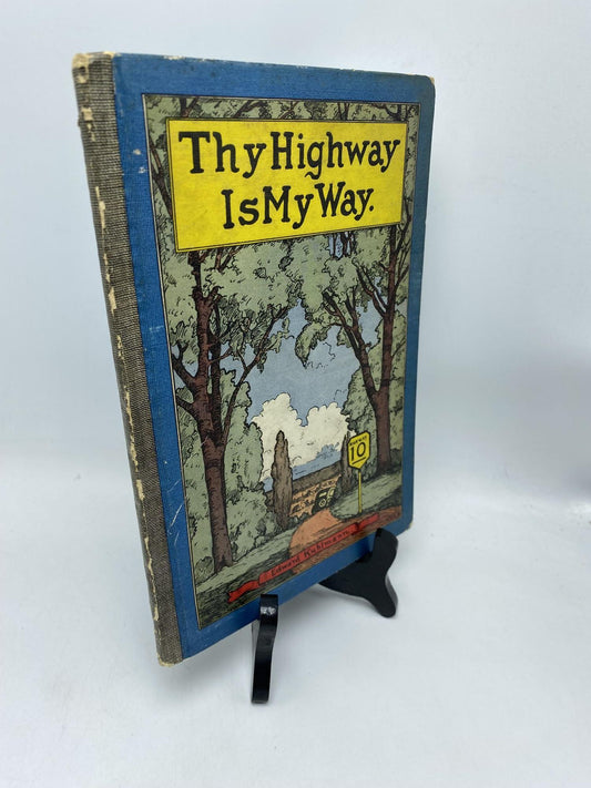 Thy Highway Is My Way