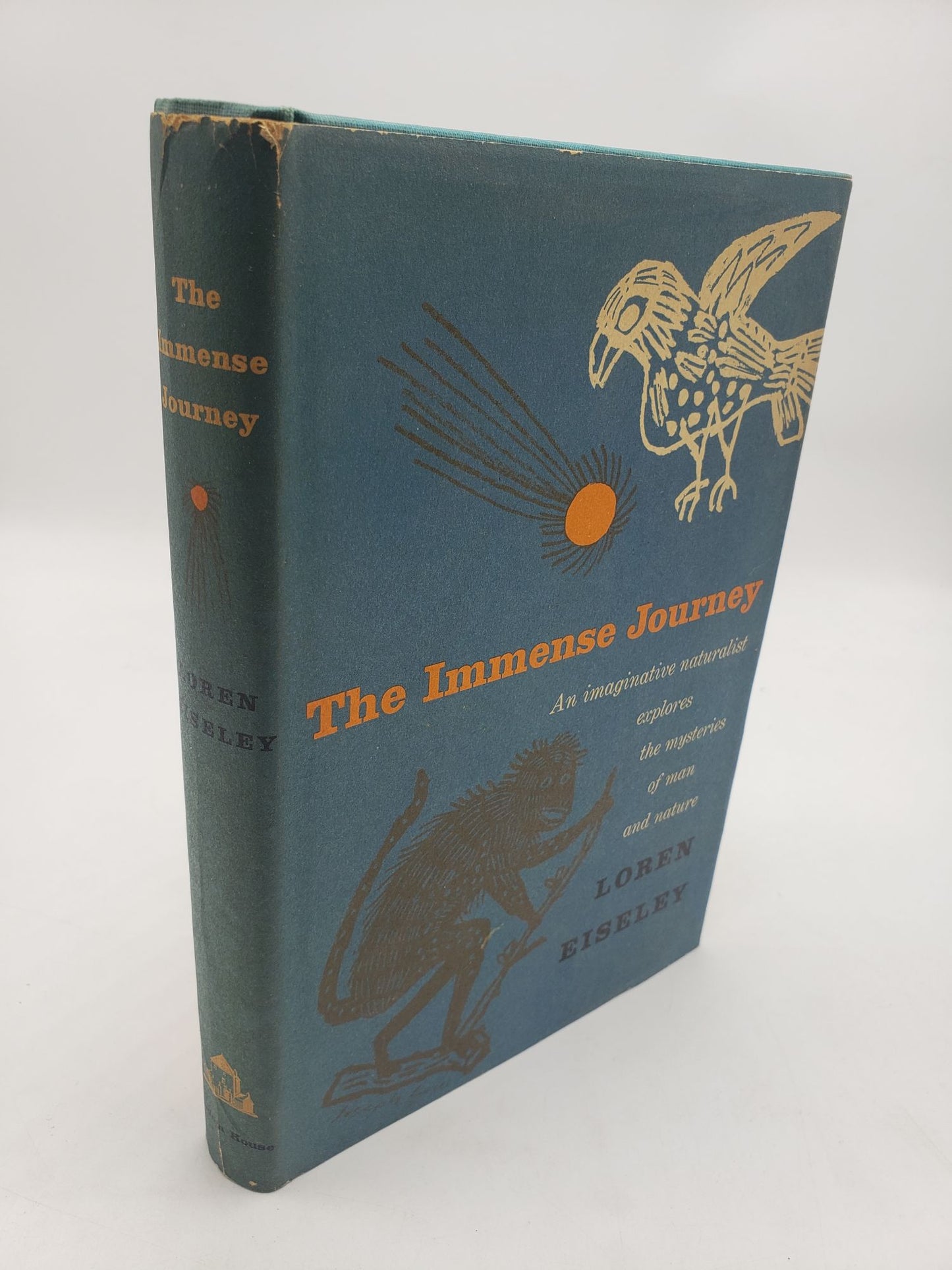 The Immense Journey: An Imaginative Naturalist Explores the Mysteries of Man and Nature